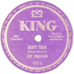 Tiny Bradshaw, Gravy Train